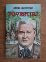 Mihail Sadoveanu - Povestiri
