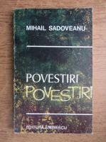 Mihail Sadoveanu - Povestiri