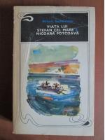 Mihail Sadoveanu - Viata lui Stefan cel Mare. Nicoara Potcoava