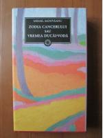Mihail Sadoveanu - Zodia Cancerului sau vremea Ducai Voda