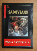 Mihail Sadoveanu - Zodia Cancerului sau vremea Ducai-Voda