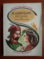 Mihail Sadoveanu - Zodia cancerului sau vremea Ducai Voda