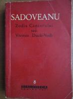 Mihail Sadoveanu - Zodia Cancerului sau vremea Ducai Voda