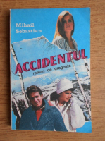 Mihail Sebastian - Accidentul