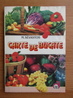 Mihail Sevastos - Carte de bucate