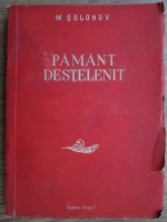 Mihail Solohov - Pamant destelenit
