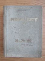 Mihail Solohov - Pe donul linistit (volumul 2)