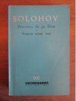 Mihail Solohov - Povestiri de pe Don. Soarta unui om