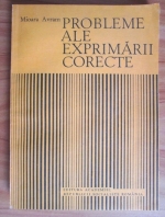 Mioara Avram - Probleme ale exprimarii corecte