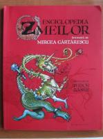 Mircea Cartarescu - Enciclopedia zmeilor