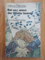 Mircea Diaconu - Bei uns, wenn der Winter kommt