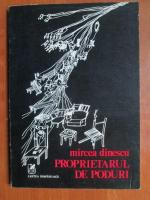 Mircea Dinescu - Proprietarul de poduri