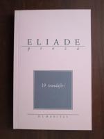 Mircea Eliade - 19 trandafiri