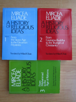 Mircea Eliade - A history of religious ideas (3 volume)