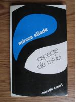 Mircea Eliade - Aspecte ale mitului