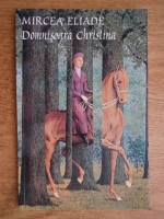 Mircea Eliade - Domnisoara Christina