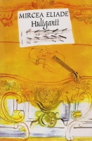 Mircea Eliade - Huliganii