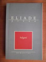 Mircea Eliade - Huliganii