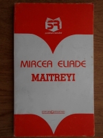 Mircea Eliade - Maitreyi