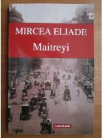 Mircea Eliade - Maitreyi