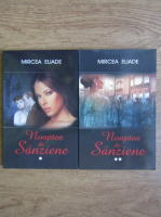 Mircea Eliade - Noaptea de Sanziene (2 volume)