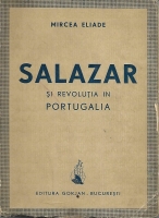 Mircea Eliade - Salazar si revolutia in Portugalia (1942)