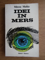 Mircea Malita - Idei in mers