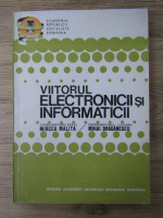 Mircea Malita - Viitorul electronicii si informaticii
