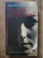 Mireille Calmel - Camera blestemata