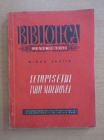 Miron Costin - Letopisetul Tarii Moldovei