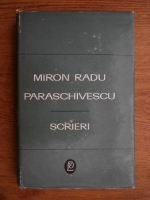 Miron Radu Paraschivescu - Scrieri (volumul 2)