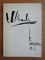 Miron Radu Paraschivescu - Ultimele 