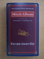 Mitch Albom - For one more day