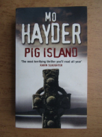 Mo Hayder - Pig Island