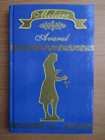 Moliere - Avarul