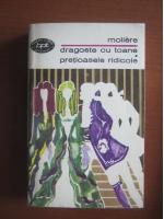 Moliere - Dragoste cu toane. Pretioasele ridicole