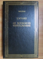 Moliere - L avare. Le bourgeois gentilhomme