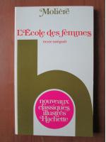 Moliere - L`Ecole des femmes