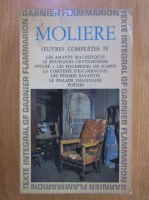 Moliere - Oeuvres completes (volumul 4)