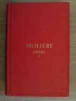 Moliere - Opere (volumul 1)