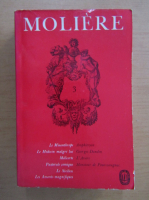 Moliere - Theatre complet (volumul 3)