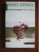 Monica Lovinescu - Unde scurte III. Posteritatea contemporana