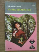 Muriel Spark - Cei mai frumosi ani