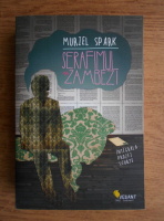 Muriel Spark - Serafimul si Zambezi