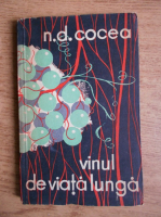 N. D. Cocea - Vinul de viata lunga