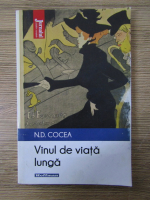 N. D. Cocea - Vinul de viata lunga