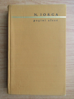 N. Iorga - Pagini alese 