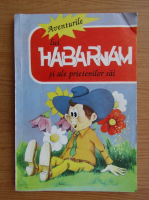 N. Nosov - Aventurile lui Habarnam si ale prietenilor sai