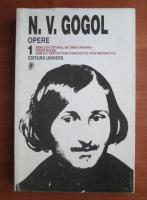 N. V. Gogol - Opere (volumul 1)