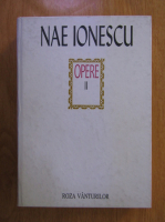 Nae Ionescu - Opere (volumul 2)